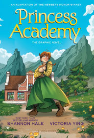 Title: Princess Academy graphic novel, Author: Shannon Hale