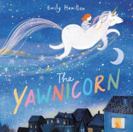 Title: The Yawnicorn, Author: Emily Hamilton