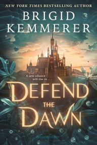 Title: Defend the Dawn, Author: Brigid Kemmerer