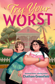 Title: Try Your Worst, Author: Chatham Greenfield