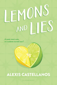 Title: Lemons and Lies, Author: Alexis Castellanos