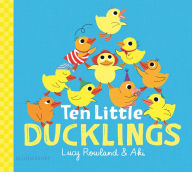 Title: Ten Little Ducklings, Author: Lucy Rowland