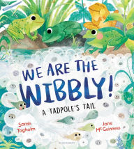 Title: We Are the Wibbly!, Author: Sarah Tagholm