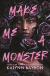 Alternative view 1 of Make Me a Monster