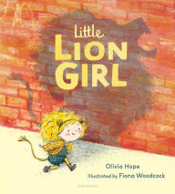 Title: Little Lion Girl, Author: Olivia Hope