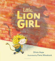 Title: Little Lion Girl, Author: Olivia Hope