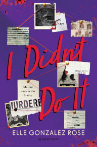 Title: I Didn't Do It, Author: Elle Gonzalez Rose