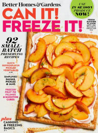 Title: Can It! Freeze It!, Author: The Editors of Better Homes and Gardens