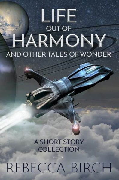 Life Out of Harmony: and Other Tales of Wonder