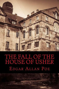 Title: The Fall of The House of Usher, Author: Edgar Allan Poe
