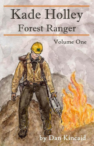 Kade Holley - Forest Ranger, Vol. 1