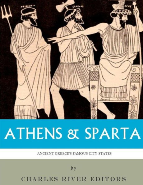 Athens & Sparta: Ancient Greece's Famous City-States