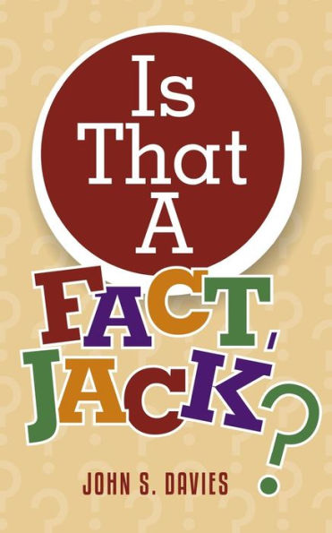 Is That A Fact, Jack?