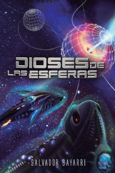 Dioses de las Esferas: Trilogía de las Esferas 3