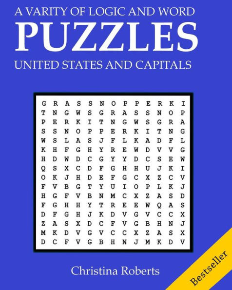 Puzzles United States and Capitals: A Variety of Logic and Word Puzzles