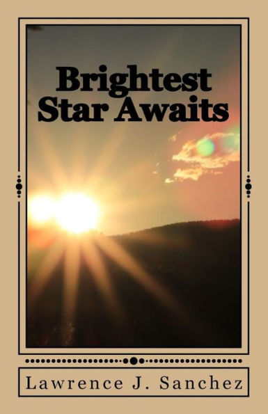Brightest Star Awaits