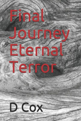 Final Journey Eternal Terror By S Elena D R Cox Paperback