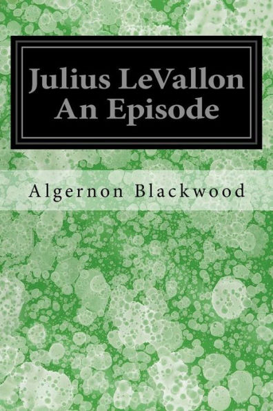 Julius LeVallon An Episode