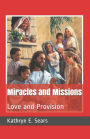 Miracles and Missions