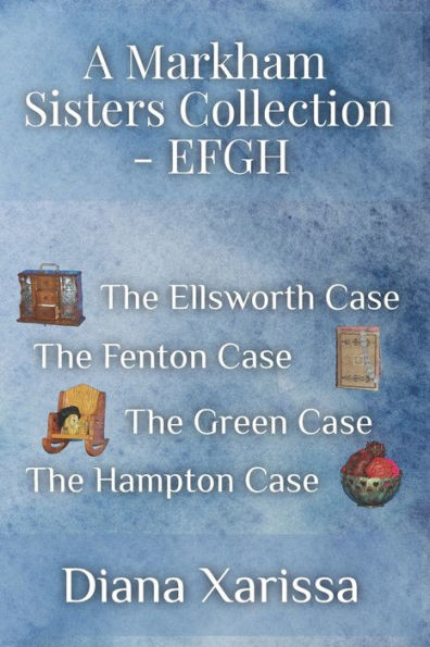 A Markham Sisters Collection - EFGH