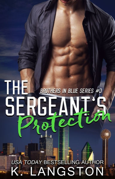 The Sergeant's Protection (Brothers in Blue #3)