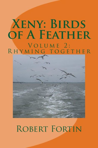 Xeny: Birds of A Feather: Volume 2: Rhyming together