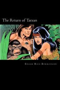 Title: The Return of Tarzan, Author: Edgar Rice Burroughs