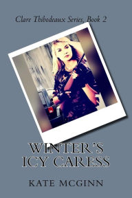 Title: Winter's Icy Caress, Author: Kate McGinn