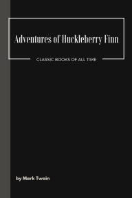 Title: Adventures of Huckleberry Finn, Author: Mark Twain