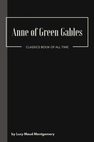 Title: Anne of Green Gables, Author: Lucy Maud Montgomery