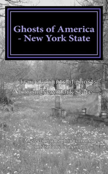 Ghosts of America - New York State