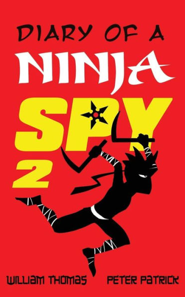 Diary of a Ninja Spy 2: The Shadow Returns