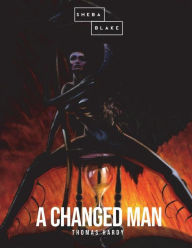 Title: A Changed Man, Author: Sheba Blake