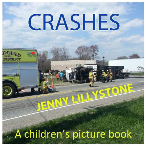 Crashes: A Children's Picture Book