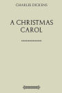 A Christmas Carol: Being a Ghost-Story of Christmas
