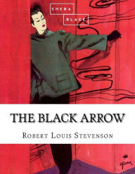 Title: The Black Arrow, Author: Sheba Blake