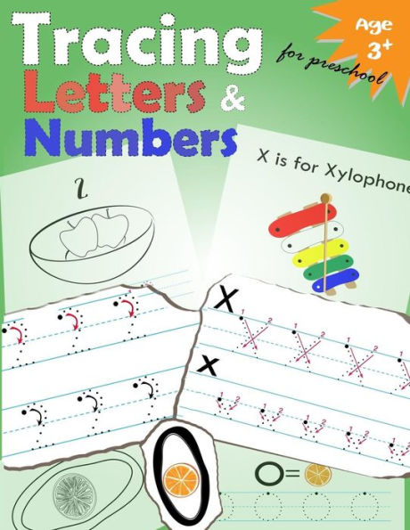 Tracing Letters and Numbers for Preschool: Kindergarten Tracing Workbook