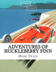 Title: Adventures of Huckleberry Finn, Author: Sheba Blake