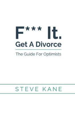 F*** it. Get A Divorce: The Guide For Optimists