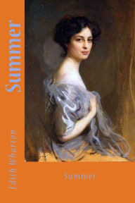 Title: Summer, Author: Edith Wharton