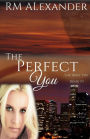 The Perfect You