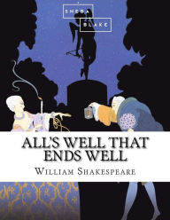 Title: All's Well That Ends Well, Author: Sheba Blake