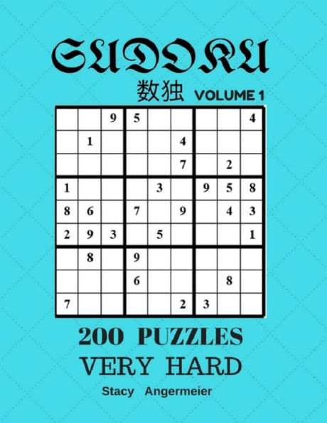 Sudoku 200 Puzzles Volume 1 Very Hard: 200 Sudoku Puzzles (Very Hard Level)