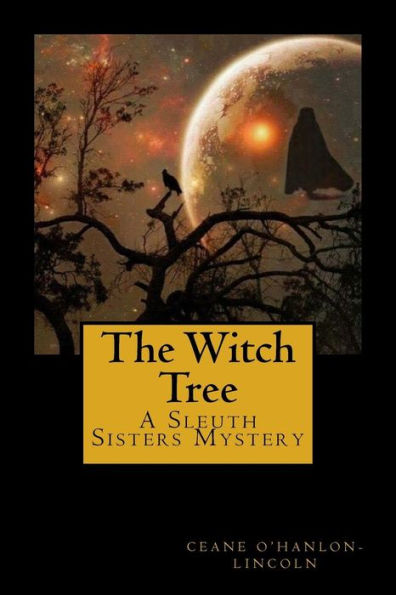 The Witch Tree: A Sleuth Sisters Mystery