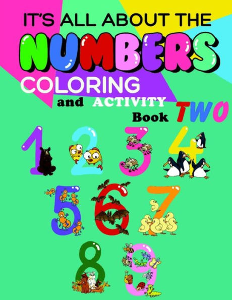 It's All About The Numbers Coloring And Activity Book TWO