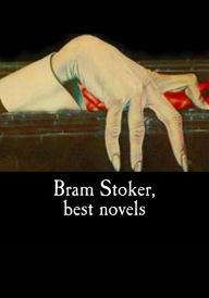 Title: Bram Stoker, best novels, Author: Bram Stoker