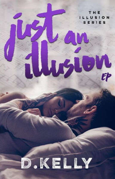 Just an Illusion - EP: EP