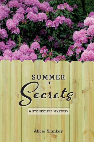 Summer of Secrets: A Stonecliff Mystery