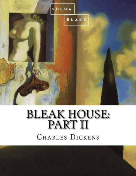 Bleak House: Part II