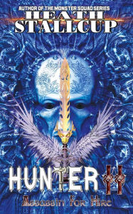 Title: Hunter II - Assassin For Hire, Author: Heath Stallcup